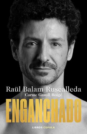 ENGANCHADO | 9788448032128 | BALAM RUSCALLEDA, RAÜL ; GASULL ROIGE, CARME