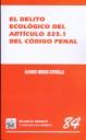 DELITO ECOLOGICO DEL ARTICULO 325.1 DEL CODIGO PENAL, EL | 9788498764277 | MENDO, ALVARO