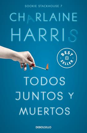 TODOS JUNTOS Y MUERTOS | 9788466371094 | HARRIS, CHARLAINE