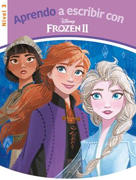 APRENDO A ESCRIBIR CON FROZEN 2 - NIVEL 3 | 9788418039034 | DISNEY,