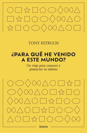 ¿PARA QUÉ HE VENIDO A ESTE MUNDO? | 9788418714382 | ESTRUCH, TONY