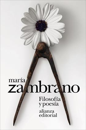 FILOSOFÍA Y POESÍA | 9791370090609 | ZAMBRANO, MARÍA