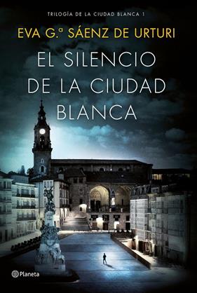 SILENCIO DE LA CIUDAD BLANCA, EL | 9788408154167 | SAENZ DE URTURI, EVA G.