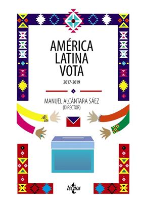 AMERICA LATINA VOTA 2017-2019 | 9788430979080 | ALCANTARA, MANUEL