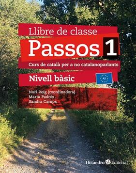 PASSOS 1 :  LLIBRE DE CLASSE : NIVELL BÀSIC A2 (2024) | 9788410054059 | ROIG MARTÍNEZ, NURI ; CAMPS FERNÁNDEZ, SANDRA ; PADRÓS COLL, MARTA ;DARANAS VIÑOLAS, MERITXELL