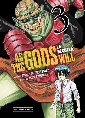 AS THE GODS WILL: LA SECUELA 3 | 9788419686497 | KANESHIRO, MUNEYUKI ; FUJIMURA, AKEJI