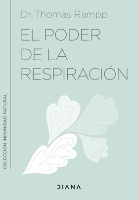 PODER DE LA RESPIRACIÓN, EL | 9788411190213 | RAMPP, DR. THOMAS