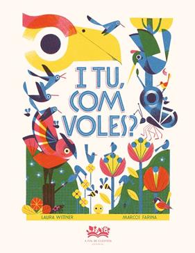 I TU, COM VOLES? | 9788419684738 | WITTNER, LAURA ; FARINA, MARCOS