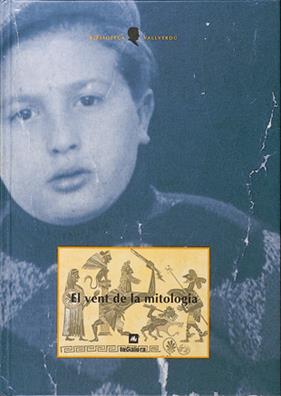 VENT DE LA MITOLOGIA, EL | 9788424670016 | VALLVERDU, JOSEP