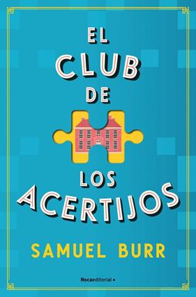 CLUB DE LOS ACERTIJOS, EL | 9788419965141 | BURR, SAMUEL