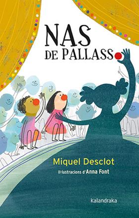 NAS DE PALLASSO | 9788418558481 | DESCLOT, MIQUEL ; FONT, ANNA