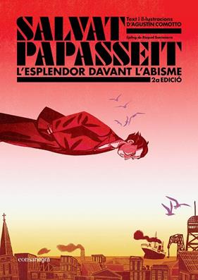 SALVAT- PAPASSEIT :  L'ESPLENDOR DAVANT L'ABISME (2A EDICIÓ) | 9788410161696 | COMOTTO, AGUSTÍN