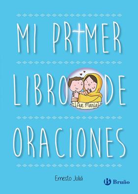 MI PRIMER LIBRO DE ORACIONES   | 9788469666302 | JULIÁ, ERNESTO