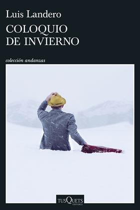 COLOQUIO DE INVIERNO | 9788411077323 | LANDERO, LUIS