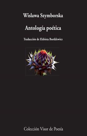 ANTOLOGIA POETICA WISLAWA SZYMBORSKA | 9788498959185 | SZYMBORSKA, WISLAWA