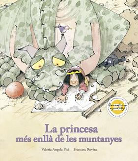 PRINCESA MÉS ENLLÀ DE LES MUNTANYES, LA | 9791387834258 | PISI, VALERIA ANGELA ; ROVIRA, FRANCESC