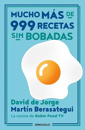MUCHO MÁS DE 999 RECETAS SIN BOBADAS | 9788466362153 | JORGE, DAVID DE ; BERASATEGUI, MARTÍN
