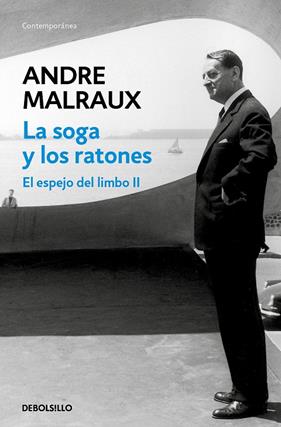 SOGA Y LOS RATONES (EL ESPEJO DEL LIMBO II), LA | 9788466359825 | MALRAUX, ANDRÉ