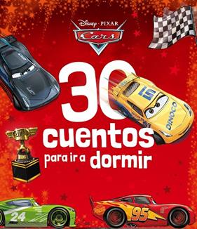 CARS : 30 CUENTOS PARA IR A DORMIR | 9788418940002