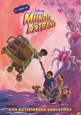 MUNDO EXTRAÑO (LEO, JUEGO Y APRENDO CON DISNEY) | 9788418039645 | DISNEY,