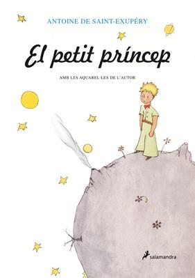 PETIT PRINCEP, EL | 9788478887217 | SAINT EXUPERY, ANTOINE DE