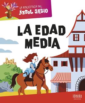 BIBLIOTECA DEL ÁRBOL SABIO : LA EDAD MEDIA | 9788414044346