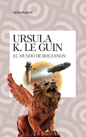 MUNDO DE ROCANNON, EL | 9788445014165 | GUIN, URSULA K. LE