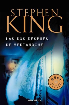 DOS DESPUES DE MEDIANOCHE, LAS | 9788499086309 | KING, STEPHEN