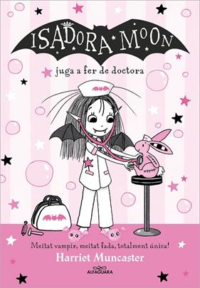 ISADORA MOON JUGA A FER DE DOCTORA, LA | 9788419688224 | MUNCASTER, HARRIET