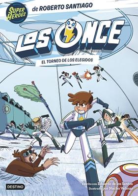 ONCE 8 : EL TORNEO DE LOS ELEGIDOS | 9788408294009 | SANTIAGO, ROBERTO ; SANTOS MOLINA, EDUARDO DE LOS