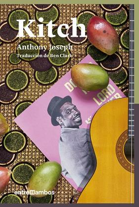 KITCH : UNA BIOGRAFIA DE FICCION DE UN ICONO DEL CALIPSO | 9788416379170 | JOSEPH, ANTHONY