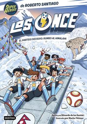 ONCE 12 : EL PARTIDO DECISIVO RUMBO AL HIMALAYA | 9788408326540 | SANTIAGO, ROBERTO ; SANTOS MOLINA, EDUARDO DE LOS