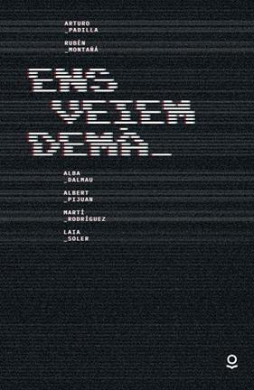 ENS VEIEM DEMA | 9788418650062