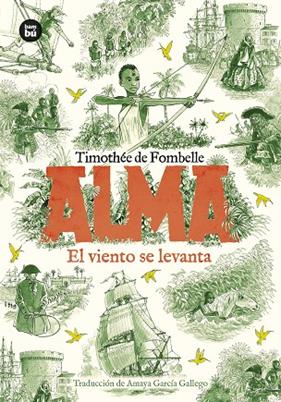 ALMA 1 : EL VIENTO SE LEVANTA | 9788410860155 | FOMBELLE, TIMOTHÉE DE