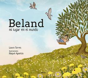 BELAND, MI LUGAR EN EL MUNDO | 9791387701031 | TORRES, LAURA ; APARICIO, RAQUEL