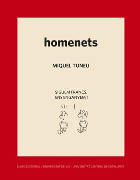 HOMENETS | 9788497666930 | TUNEU, MIQUEL