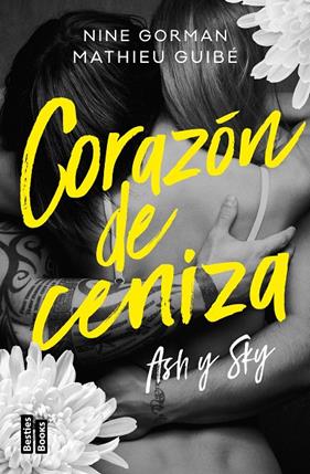 ASH Y SKY 1 : CORAZÓN DE CENIZA | 9788427052574 | GORMAN, NINE ; GUIBÉ, MATHIEU