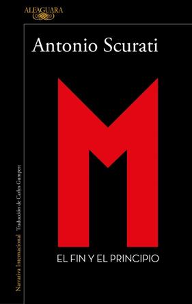 M 5 : EL FIN Y EL PRINCIPIO | 9791387846473 | SCURATI, ANTONIO