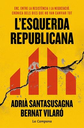 ESQUERDA REPUBLICANA, L' | 9788419836984 | SANTASUSAGNA, ADRIÀ ; VILARÓ, BERNAT
