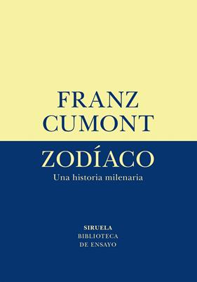 ZODÍACO : UNA HISTORIA MILENARIA | 9788419419675 | CUMONT, FRANZ