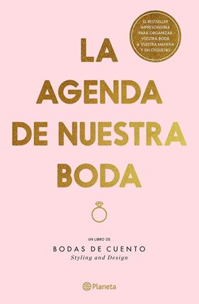 AGENDA DE NUESTRA BODA (EDICIÓN REVISADA Y ACTUALIZADA), LA | 9788408307860