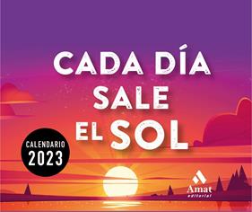 CALENDARIO 2023 :  CADA DÍA SALE EL SOL  | 9788419341143