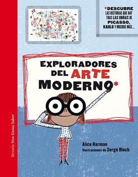 EXPLORADORES DEL ARTE MODERNO | 9788418245329 | HARMAN, ALICE ; BLOCH, SERGE