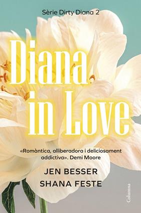 DIANA IN LOVE (CATALÀ) | 9788466433969 | BESSER, JEN ; FESTE, SHANA