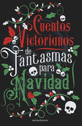 CUENTOS VICTORIANOS DE FANTASMAS PARA NAVIDAD | 9788445018361