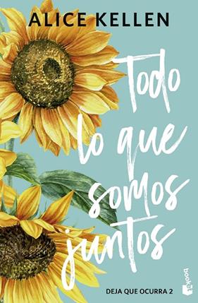 TODO LO QUE SOMOS JUNTOS | 9788408323310 | KELLEN, ALICE