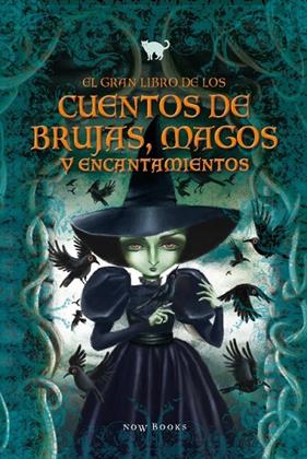 GRAN LIBRO DE  LOS CUENTOS DE BRUJAS, MAGOS Y ENCANTAMIENTOS, EL | 9788416245239 | VARIOS AUTORES