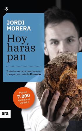 HOY HARÁS PAN | 9788417804534 | MORERA I RANSANZ, JORDI