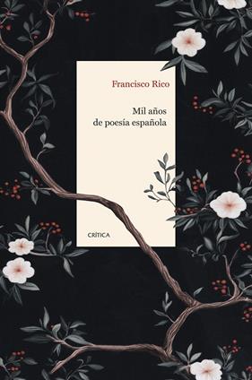 MIL AÑOS DE POESÍA ESPAÑOLA | 9788491997832 | RICO, FRANCISCO