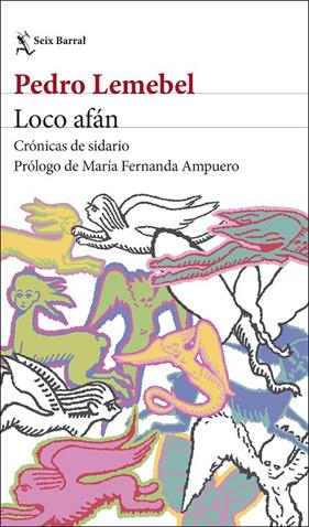 LOCO AFÁN | 9788432249976 | LEMEBEL, PEDRO